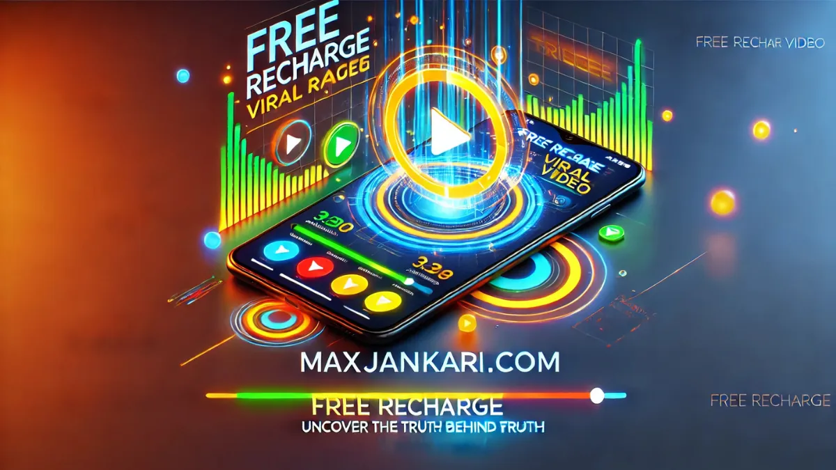 MaxJankari.com Free Recharge Viral Video